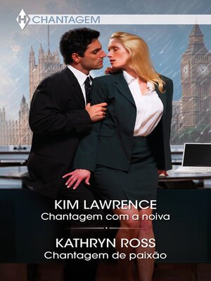 cover image of Chantagem com a noiva / Chantagem de paixão